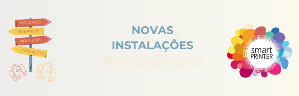 Banner Novas Instalações da Loja física - Smart Printer